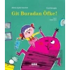 Git Buradan Öfke!