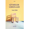 Gitmeler Girizgahı