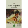 Gizli Hayatım