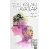 Gizli Kalan Hayatlar