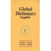 Global Dictionary English - English-Turkish / Turkish-English