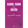 Global Ekran ve Kültür