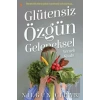 Glütensiz Özgün Geleneksel Yemek Kitabı