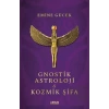 Gnostik Astroloji ve Kozmik Şifa