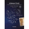 Göbekli Tepe - Öteki Dünyaya Açılan Kapının Şifreleri