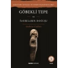 Göbekli Tepe ve  Tanrıların Doğuşu