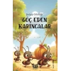 Göç Eden Karıncalar