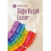 Göğe Kuşak Lazım