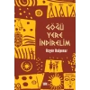 Göğü Yere İndirelim