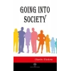 Going Into Society