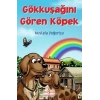 Gökkuşağını Gören Köpek