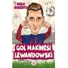 Gol Makinesi Lewandowski