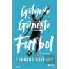 Gölgede ve Güneşte Futbol