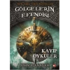 Gölgelerin Efendisi 11 - Kayıp Öyküler