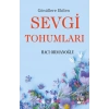 Gönüllere Ekilen Sevgi Tohumları