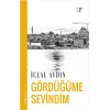 Gördüğüme Sevindim