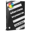 Görevimin Başındayım