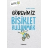 Görevimiz Bisiklet Kullanmak
