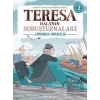 Görsel, Mantıksal ve Bilişsel Beceri Etkinlikleri (7-9 Yaş) - Teresa Halanın Soruşturmaları 2 (Çıkartmalı)