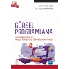 GÖRSEL PROGRAMLAMA - Yeni Başlayanlar ve Meslek Yüksek Okul Öğrencilerine Yönelik