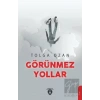 Görünmez Yollar