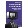 Görünüyorum O Halde Varım