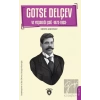 Gotse Delçev ve Yaşadığı Çağ