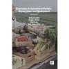 Governance in Agricultural Markets, Organizations and Development