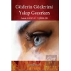 Gözlerin Gözlerimi Yakıp Geçerken