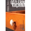 Gözlerini Kaçırma
