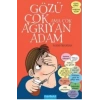 Gözü Çok Ama Çok Ağrıyan Adam