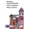 Gözün Menzili: İslami Coğrafyada Bakışın Serüveni