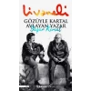 Gözüyle Kartal Avlayan Yazar Yaşar Kemal