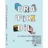 Grafik Dil ve Anlatım Biçimleri