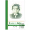 Gramsci ve Eğitim