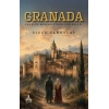 Granada - Endülüs Medeniyetinin Son kalesi