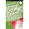 Grip / Domuz Gribi