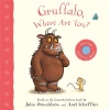 Gruffalo, Where Are You? : A Felt Flaps Book