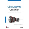Güç Aktarma Organları Kavramlar – Teorik Bilgi – Çözümlü Problemler