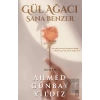Gül Ağacı Sana Benzer