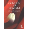 Gülden Mi Sevgili