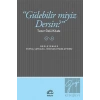 Gülebilir Miyiz Dersin : Tezer Özlü Kitabı