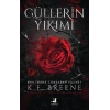 Güllerin Yıkımı