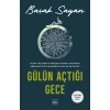 Gülün Açtığı Gece