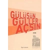 Gülüşün Güller Açsın