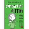 Gümbürtüye Gittim – Uçuk Kaçık Ayşe ile Bilim 2