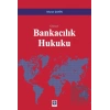 Güncel Bankacılık Hukuku