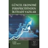 Güncel Ekonomi Perspektifinden İktisadi Yazılar