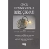 Güncel Ekonomik Sorunlar 4: Borç Çıkmazı