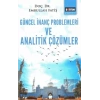 Güncel İnanç Problemleri ve Analitik Çözümler